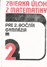 Smida Jozef a kol.: Zbierka loh z matematiky pre 2. ro. gymnzia