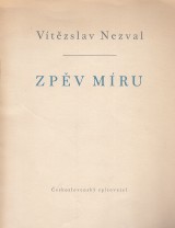 Nezval Vtzslav: Zpv mru