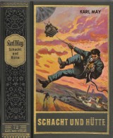 May Karl: Schacht und Htte