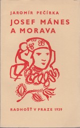 Perka Jaromr: Josef Mnes a Morava