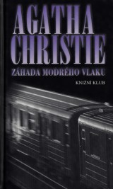Christie Agatha: Zhada modrho vlaku