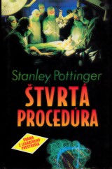 Pottinger Stanley: Štvrtá procedúra