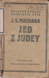 Machar J. S.: Jed z Judey.1905-1906