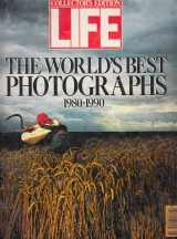 McManus Jaon ed.: LIFE.The Worlds Best Photographs 1980-1990