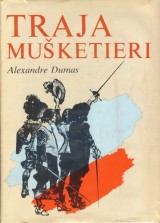Dumas Alexandre: Traja muketieri