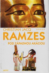 Jacq Christian: Ramzes 5.Pod zpadnou akciou