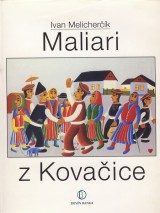 Melicherk Ivan: Maliari z Kovaice