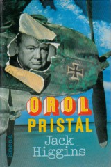 Higgins Jack: Orol pristl