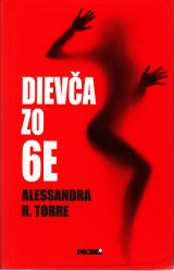 Torre Alessandra R.: Dievča zo 6E