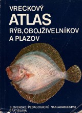 tepnek Otakar: Vreckov atlas rb,obojivelnkov a plazov