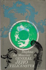 Du Maurier Daphne : Generl jeho velienstva