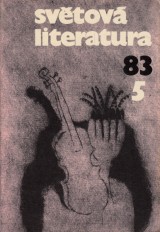 Volný Zdeněk red.: Světová literatura 1983 č.5. roč. XXVIII.