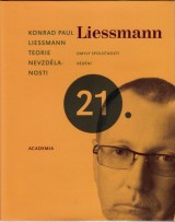 Liessmann Konrad Paul: Teorie nevzdlanosti. Omyly spolenosti vdn