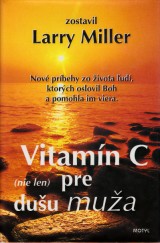Miller Larry zost.: Vitamn C (nie len pre) duu mua