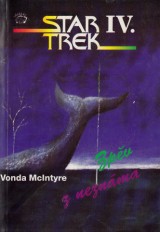 McIntyre Vonda: Star Trek IV. Zpv z neznma