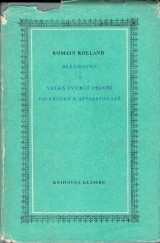 Rolland Romain: Beethoven I.-II. zv.