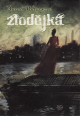 Watersov Sarah: Zlodjka