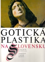 Homolka Jaromr: Gotick plastika na Slovensku