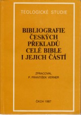 Verner Frantiek: Bibliografie eskch peklad cel Bible i jejich st