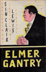 Lewis Sinclair: Elmer Gantry