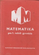 Smida Jozef a kol.: Matematika pre I. ro. gymnzia