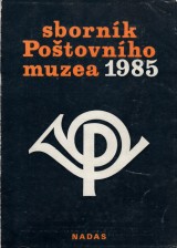 tvrtnk Pavel a kol.: Sbornk Potovnho muzea 1985