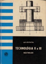 Kenika Jan: Technolgia II. a III. Nstrojr