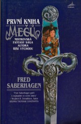 Saberhagen Fred: Prvn kniha Me