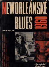 Vávra Ivan: Neworleánské blues 1960