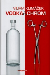 Klimek Viliam: Vodka a chrm