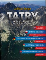 Janiga Ladislav: Tatry z oblakov