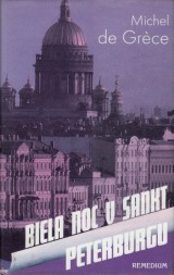 Grce Michel de: Biela noc v Sankt Peterburgu