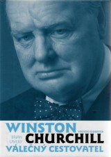 Lavery Brian: Winston Churchill vlen cestovatel