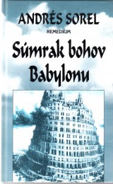 Sorel Andrs: Smrak bohov Babylonu