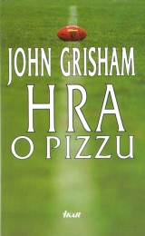 Grisham John: Hra o pizzu