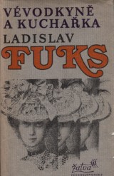 Fuks Ladislav: Vvodkyn a kuchaka