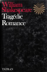 Shakespeare William: Tragdie.Romance