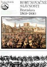 Holk tefan: Korunovan slvnosti Bratislava 1563-1830
