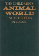 : The Childrens Animal World Encyclopedia in Colour