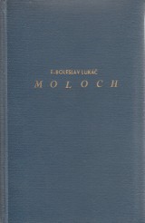 Lukáč Emil Boleslav: Moloch