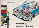 Reiche Werner: Automobil slovom a obrazom