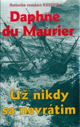 Maurier Daphne du: U nikdy sa nevrtim