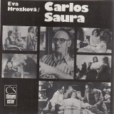 Hrozkov Eva: Carlos Saura