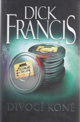 Francis Dick: Divoc kon