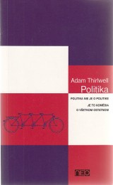 Thirlwell Adam: Politika