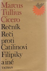 Cicero Marcus Tullius: Renk, Rei proti Catilinovi, Filipiky a in