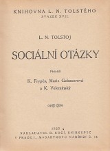 Tolstoj Lev Nikolajevi: Sociln otzky