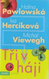 Pawlowsk H.,Herckov I.,Viewegh M.: Ti v hji