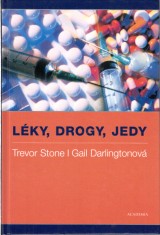 Stone Trevor,Darlingtonov Gail: Lky,drogy,jedy