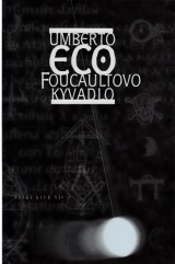 Eco Umberto: Foucaultovo kyvadlo